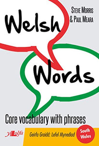 Welsh Words - Geirfa Graidd, Lefel Mynediad (De Cymru/South Wales) 