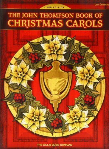 John Thompson Book Of Christmas Carols (2nd Ed.)