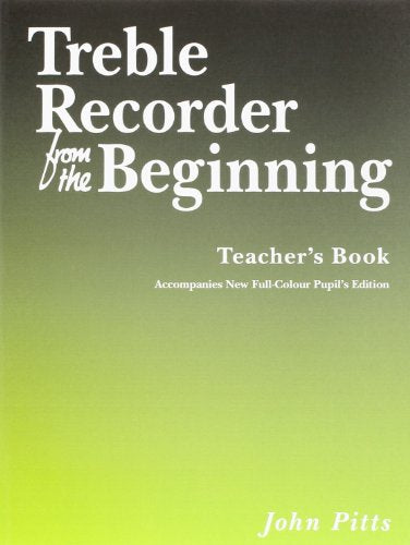 Treble Recorder From The Beginning Teacher's Rev.