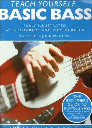 Teach Yourself Basic Bass : for absolute beginners