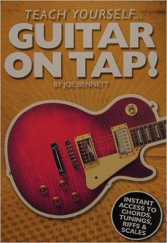 Teach Yourself...Guitar on Tap! (Instant Access to Chords, Tunings, Riffs and Scales)
