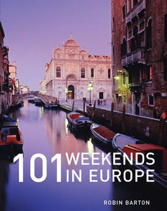101 Weekends in Europe 