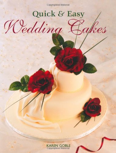 Quick and Easy Wedding Cakes