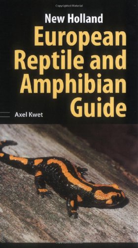 New Holland Guide to the Reptiles and Amphibians of Europe