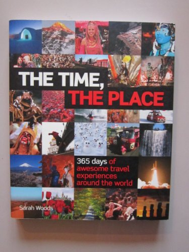 The Time, the Place