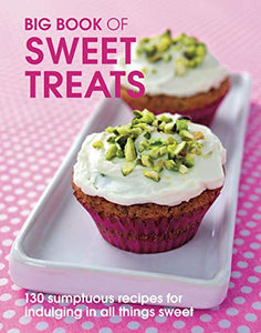Big Book of Sweet Treats 