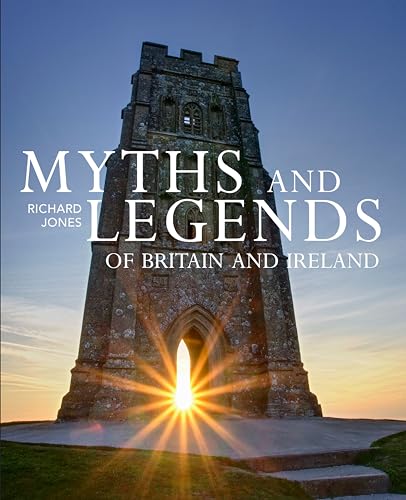 Myths and Legends of Britain and Ireland