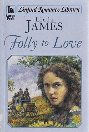 Folly To Love
