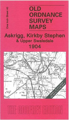 Askrigg, Kirkby Stephen and Upper Swaledale 1904