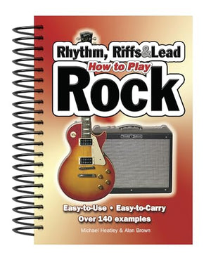 How To Play Rhythm, Riffs & Lead Rock