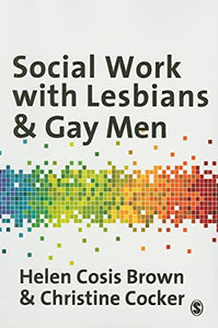 Social Work with Lesbians and Gay Men 