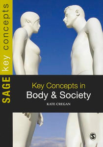 Key Concepts in Body and Society 