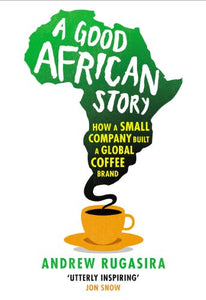 A Good African Story 