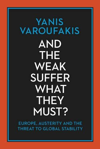 And the Weak Suffer What They Must?