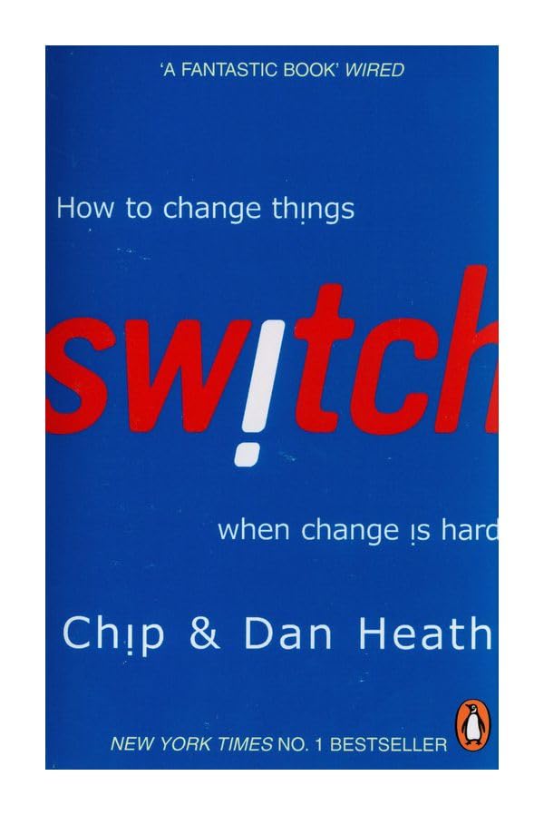 Switch: How to change things when change is hard