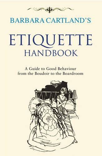 Barbara Cartland's Etiquette Handbook