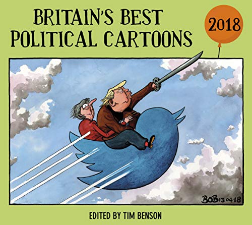 Britains Best Political Cartoons 2018