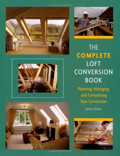The Complete Loft Conversion Book