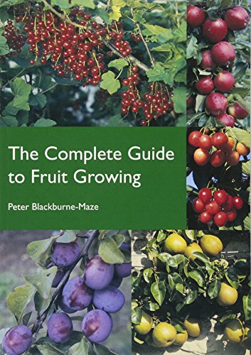 The Complete Guide to Fruit Growing