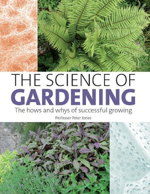 The Science of Gardening