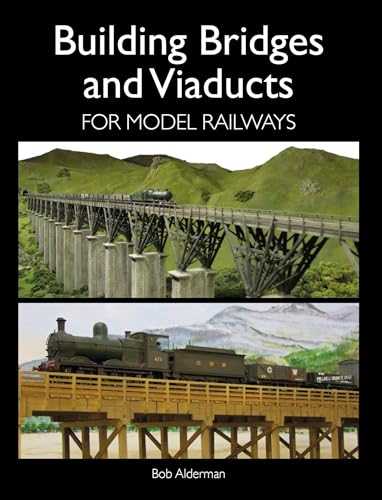 Building Bridges and Viaducts for Model Railways