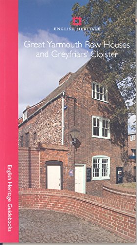 Great Yarmouth Row Houses and Greyfriars' Cloister