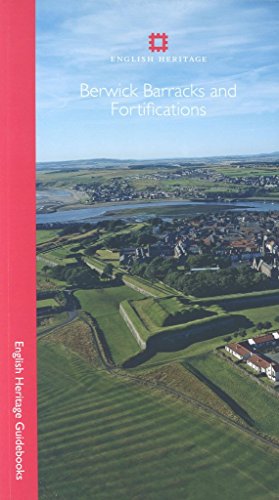 Berwick Barracks and Fortifications