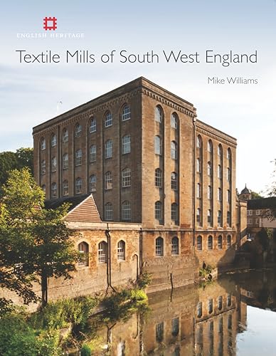 Textile Mills of South West England