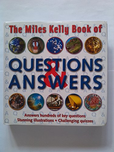 The Miles Kelly Book of Questions & Answers