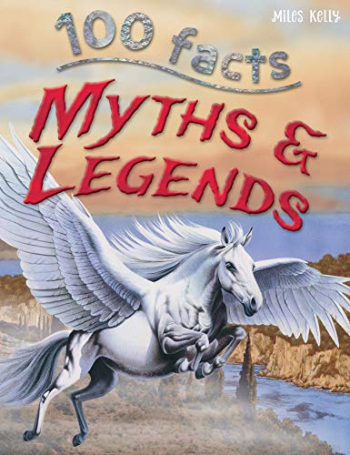100 Facts Myths & Legends