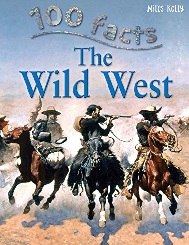 100 Facts Wild West