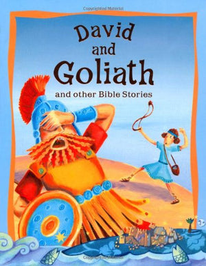 David and Goliath and Other Bible Stories