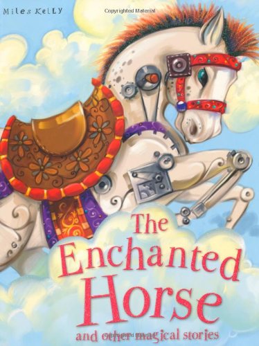 The Enchanted Horse and Other Stories