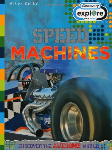 Discovery Explore Your World Speed Machines