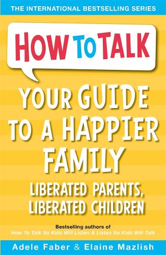Your Guide to a Happier Family