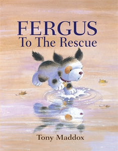 Fergus to the Rescue 