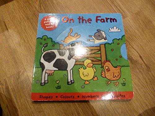 On the Farm (a push-pull-turn and lift book!)