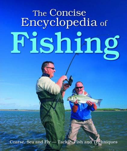 The Concise Encyclopedia of Fishing