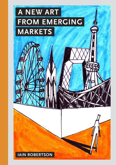 A New Art from Emerging Markets