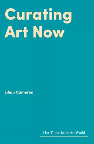 Curating Art Now