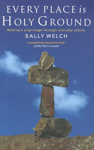 Every Place is Holy Ground