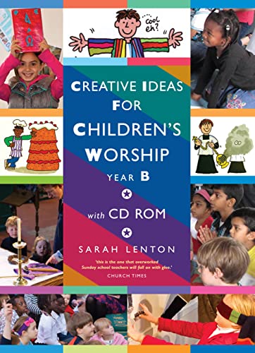 Creative Ideas for Children's Worship, Year B