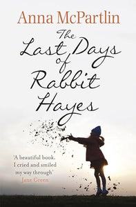 The Last Days of Rabbit Hayes 
