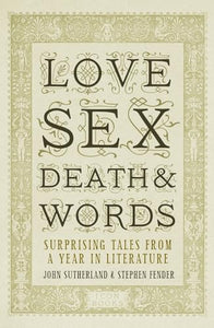 Love, Sex, Death and Words 