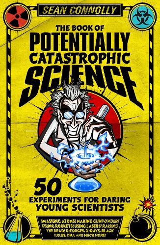 The Book of Potentially Catastrophic Science