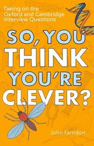So, You Think You're Clever? 