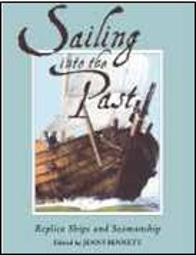 Sailing into the Past: Replica Ships and Seamanship