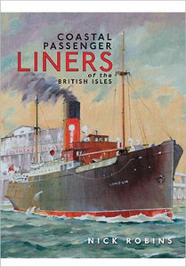 Coastal Passenger Liners of the British Isles 