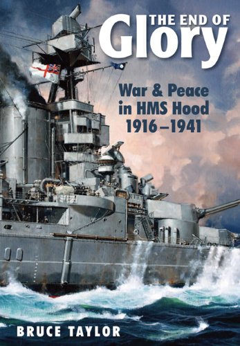 End of Glory: War & Peace in HMS Hood 1916-1941
