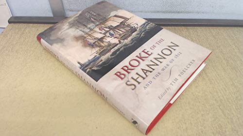 Broke of the Shannon and the War 1812